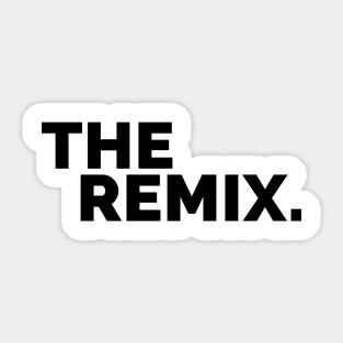 The remix Black Sticker